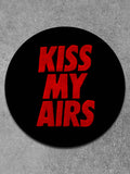 Kiss My Airs Circle Custom Rug