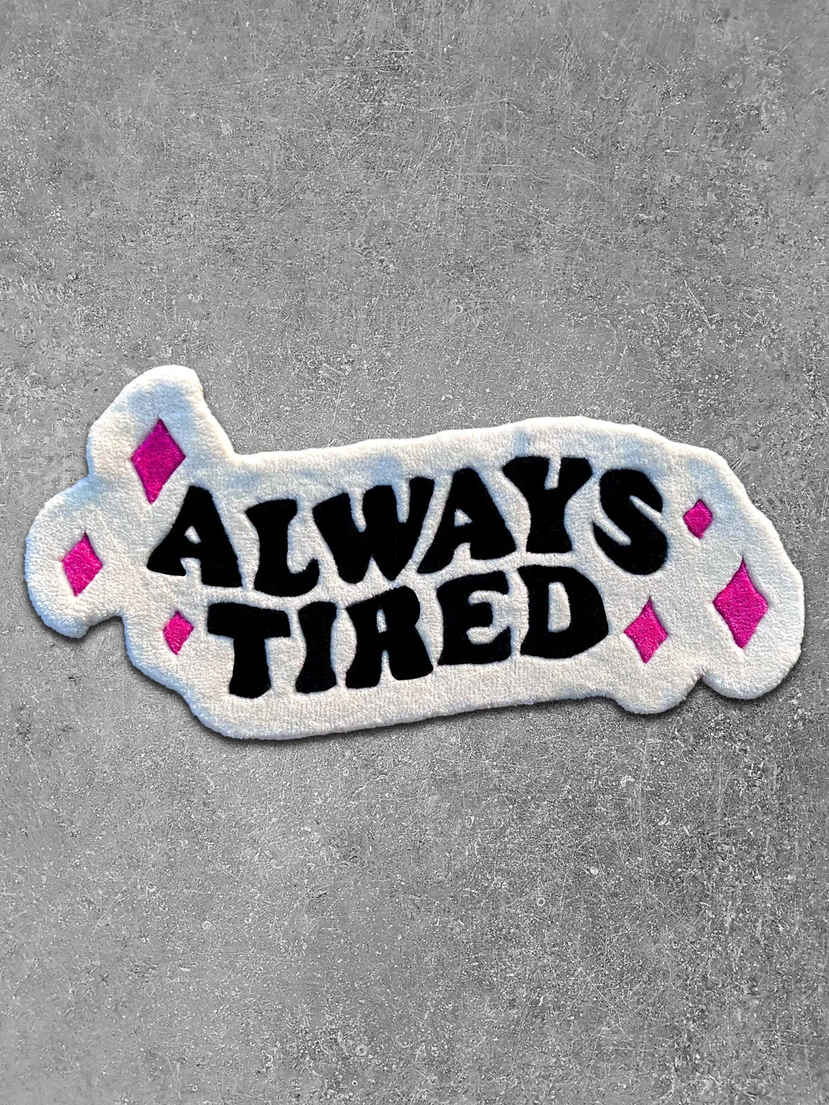 Always Tired Custom Rug